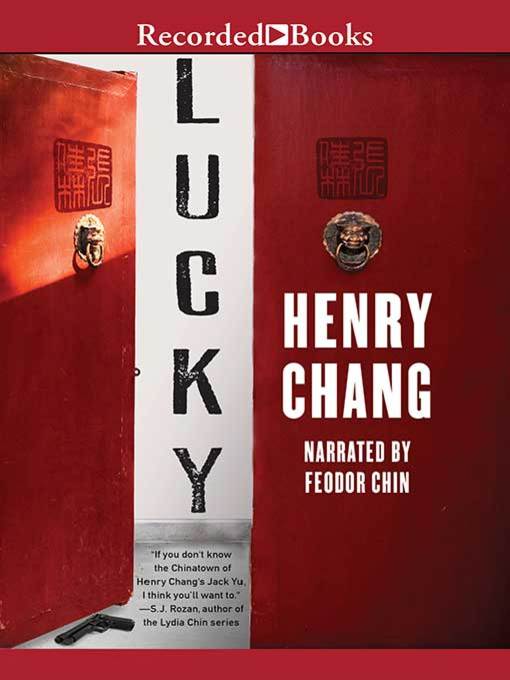 Title details for Lucky by Henry Chang - Available